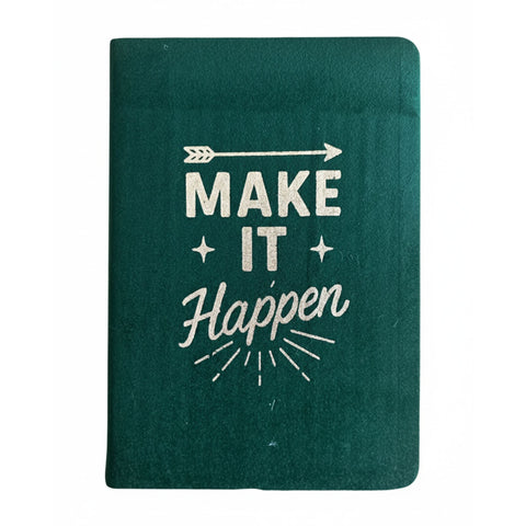 Dark green notebook shown closed from the front against a white background, with Make It Happen lettering